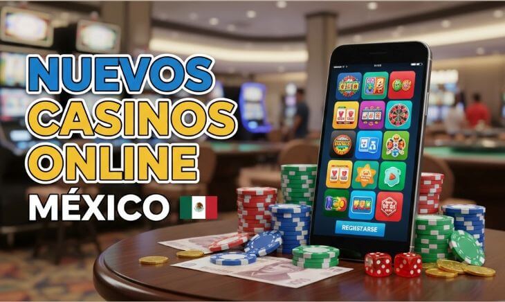 Nuevos Casinos Online Mexico