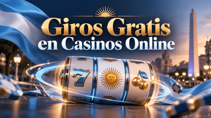 Giros Gratis en Casinos Online